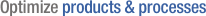 Unscrambler Optimizer is a cost-effective software that helps companies succeed in their product development, lifecycle management and product & process optimization strategies to meet the needs of
various industries.